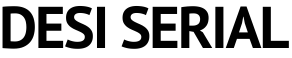 Desi Serial
